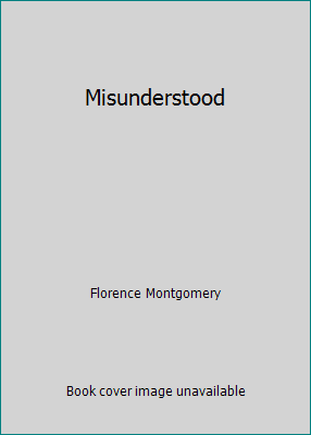 Misunderstood B004BVP158 Book Cover