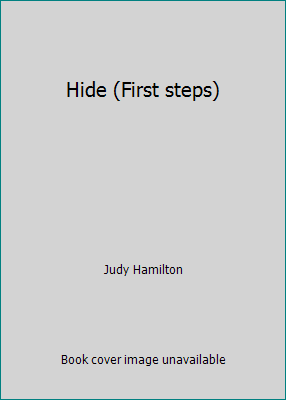 Hide (First steps) 1842050400 Book Cover