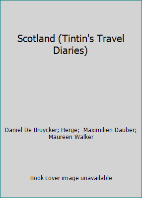 Scotland (Tintin's Travel Diaries) 0812065034 Book Cover