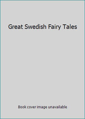 Great Swedish Fairy Tales B0026QN2ME Book Cover