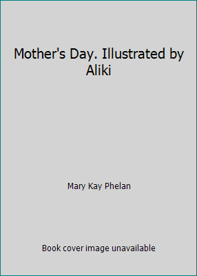 Mother's Day. Illustrated by Aliki B000PKJWG8 Book Cover