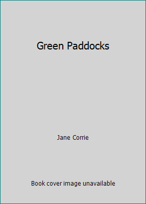 Green Paddocks B000H6MCZS Book Cover