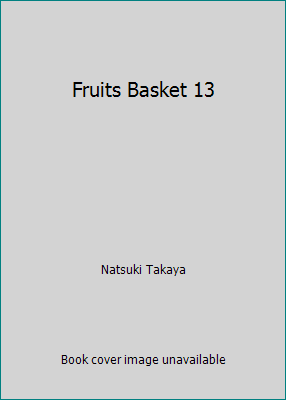 Fruits Basket 13 1439587809 Book Cover