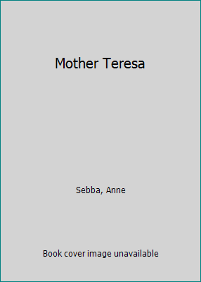 Mother Teresa 0531044300 Book Cover