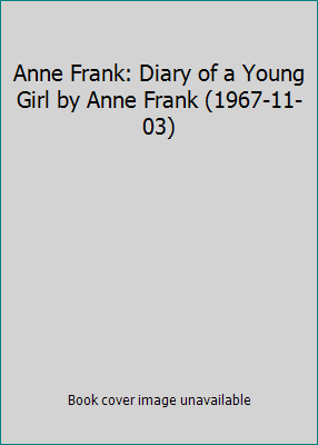 Anne Frank: Diary of a Young Girl by Anne Frank... B01K3INEOM Book Cover