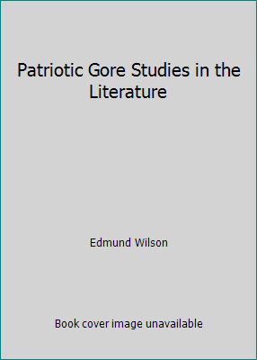 Patriotic Gore Studies in the Literature B003HJF4TI Book Cover