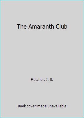 The Amaranth Club B007MB7WCY Book Cover