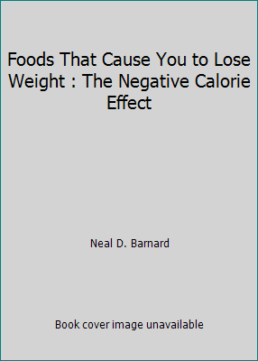 Foods That Cause You to Lose Weight : The Negat... [German] 1882330056 Book Cover