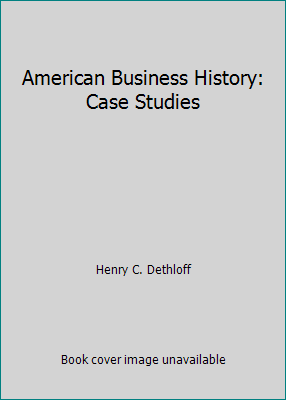 American Business History: Case Studies 0882958453 Book Cover