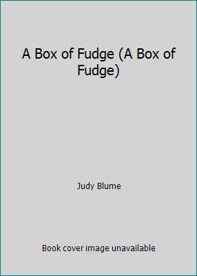 A Box of Fudge (A Box of Fudge) 0439757363 Book Cover