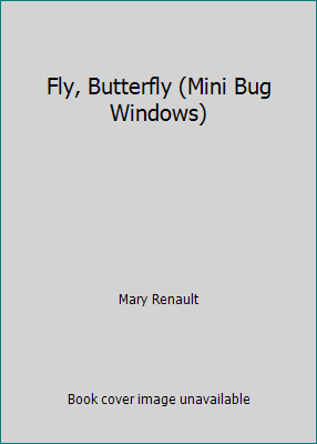 Fly, Butterfly (Mini Bug Windows) 1405402652 Book Cover
