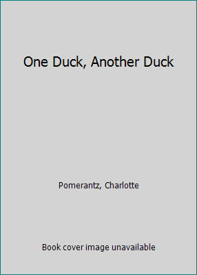 One Duck, Another Duck 0153003103 Book Cover