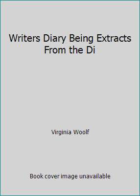 Writers Diary Being Extracts From the Di B000X1IWM4 Book Cover