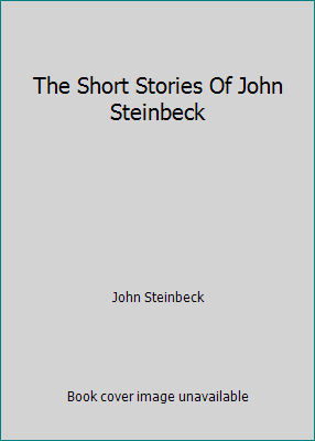 The Short Stories Of John Steinbeck B000PKND3Q Book Cover