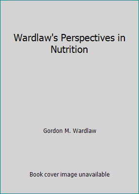 Wardlaw's Perspectives in Nutrition 1259613240 Book Cover