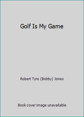 Golf Is My Game B00IO5O71Q Book Cover