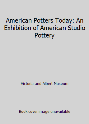 American Potters Today: An Exhibition of Americ... 1851770526 Book Cover