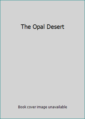 The Opal Desert 1742610358 Book Cover