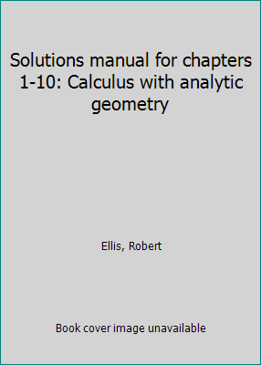 Solutions manual for chapters 1-10: Calculus wi... 0155057324 Book Cover