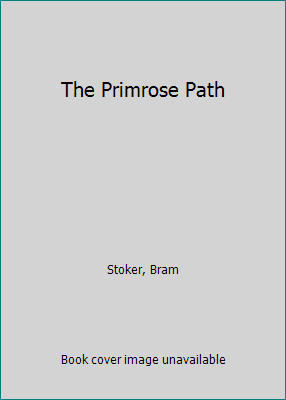 The Primrose Path 1515121437 Book Cover