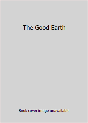 The Good Earth B008E8I83G Book Cover