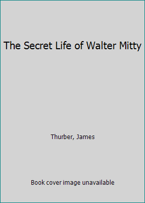 The Secret Life of Walter Mitty 0871919613 Book Cover