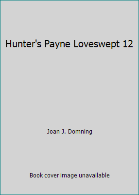 Hunter's Payne Loveswept 12 0553216112 Book Cover