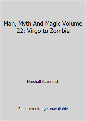 Man, Myth And Magic Volume 22: Virgo to Zombie B0030Z7B4K Book Cover