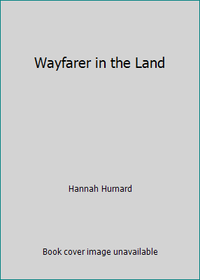 Wayfarer in the Land B000YXK846 Book Cover