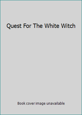 Quest For The White Witch B002JJ8DZO Book Cover