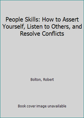 People Skills: How to Assert Yourself, Listen t... 0136557791 Book Cover