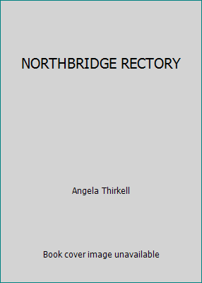NORTHBRIDGE RECTORY B004UT8AF4 Book Cover