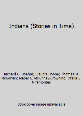 Indiana (Stories in Time) 0153065710 Book Cover