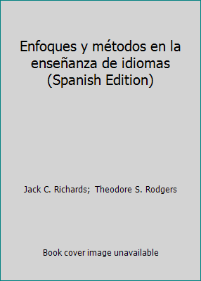 Enfoques y métodos en la enseñanza de idiomas (... [Spanish] 0521568854 Book Cover