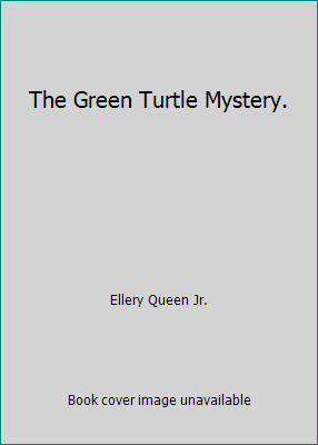 The Green Turtle Mystery. B000IU7ZPU Book Cover