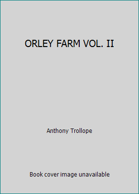 ORLEY FARM VOL. II B008MTZVFK Book Cover