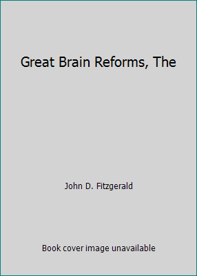 Great Brain Reforms, The B0013SIUMI Book Cover