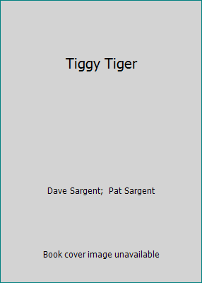 Tiggy Tiger 1567635571 Book Cover