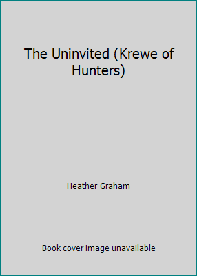 The Uninvited (Krewe of Hunters) 1620903512 Book Cover