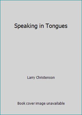 Speaking in Tongues B000Q0HEGC Book Cover