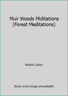 Muir Woods Miditations (Forest Meditations) 1932519025 Book Cover