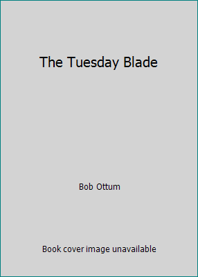 The Tuesday Blade B001VILE2S Book Cover