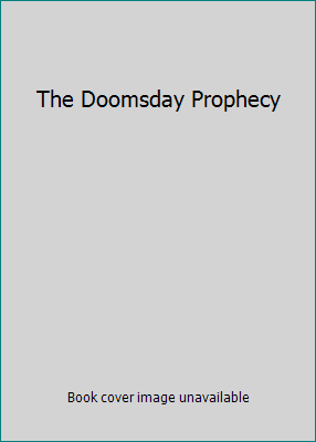 The Doomsday Prophecy 1847560814 Book Cover