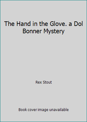The Hand in the Glove. a Dol Bonner Mystery B00KROYJVK Book Cover