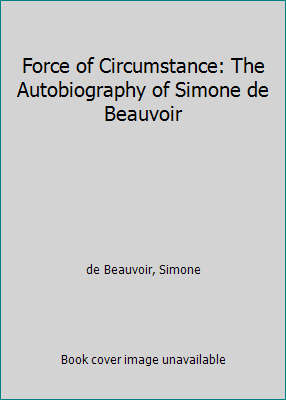 Force of Circumstance: The Autobiography of Sim... 1557785244 Book Cover