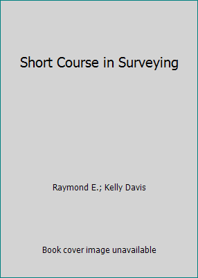 Short Course in Surveying B004B4LPKU Book Cover