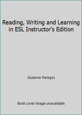 Reading, Writing and Learning in ESL Instructor... 0205611362 Book Cover