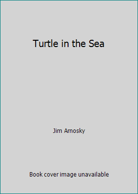 Turtle in the Sea 0439636094 Book Cover