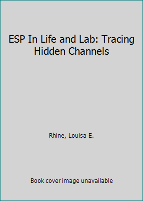 ESP In Life and Lab: Tracing Hidden Channels B006K4A2Z8 Book Cover