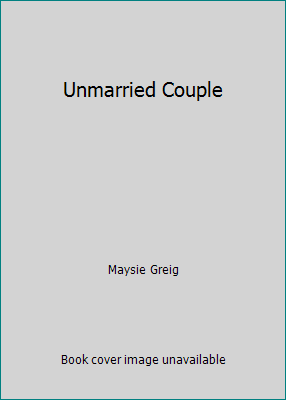 Unmarried Couple B000YDWHRM Book Cover